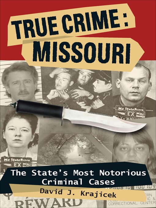 Title details for True Crime: Missouri by David J Krajicek - Available